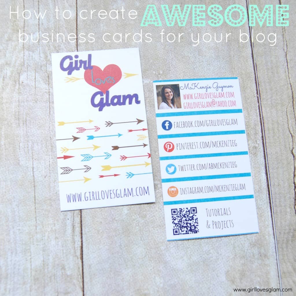 How to create AWESOME business cards for your blog on www.girllovesglam.com #blog #conference #prep