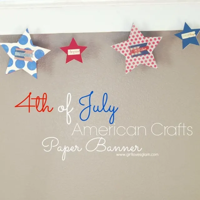 4th of July American Crafts Paper Banner
