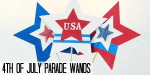 4th of July Parade Wands