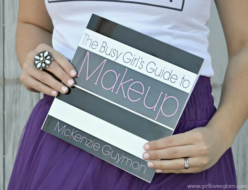 The Busy Girl's Guide to Makeup book on www.girllovesglam.com