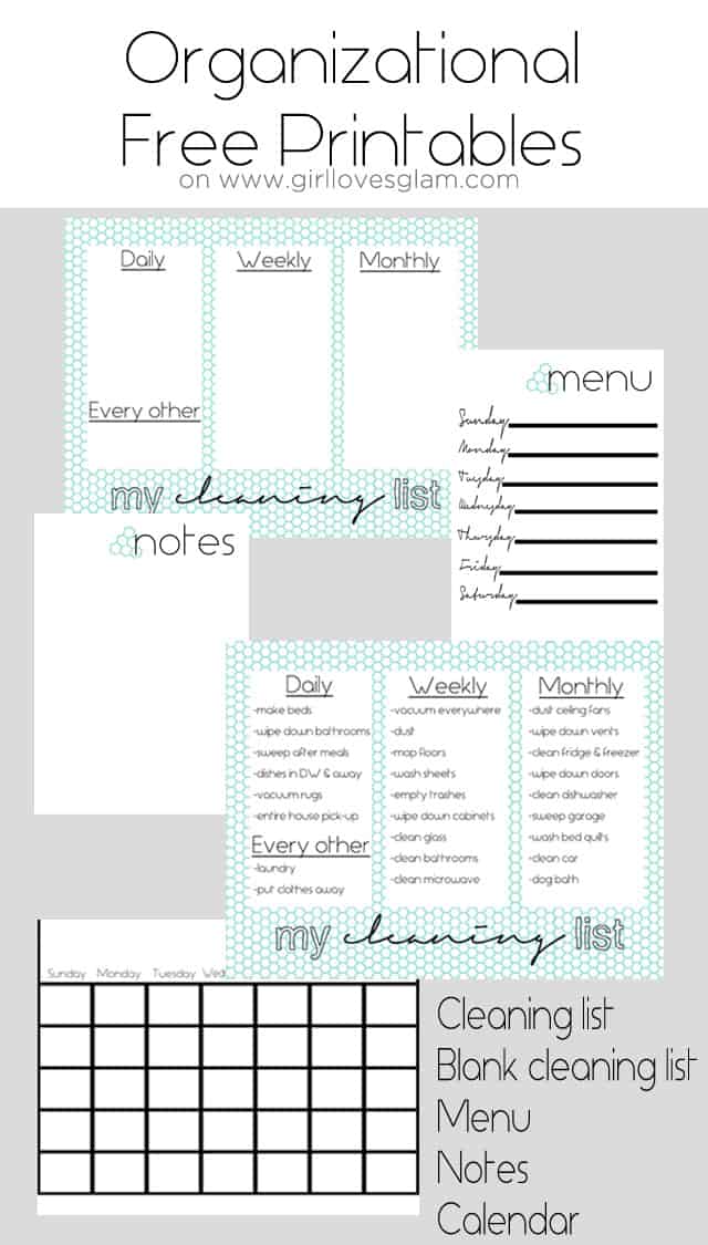 Organizational Free Printables including cleaning list, blank cleaning list, menu, notes and calendar on www.girllovesglam.com