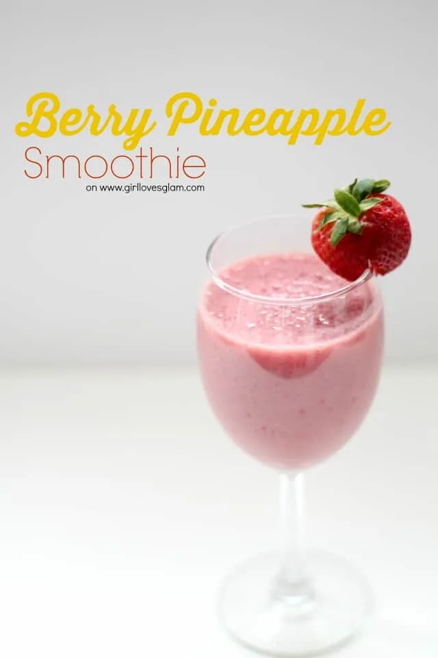Berry Pineapple Smoothie on www.girllovesglam.com