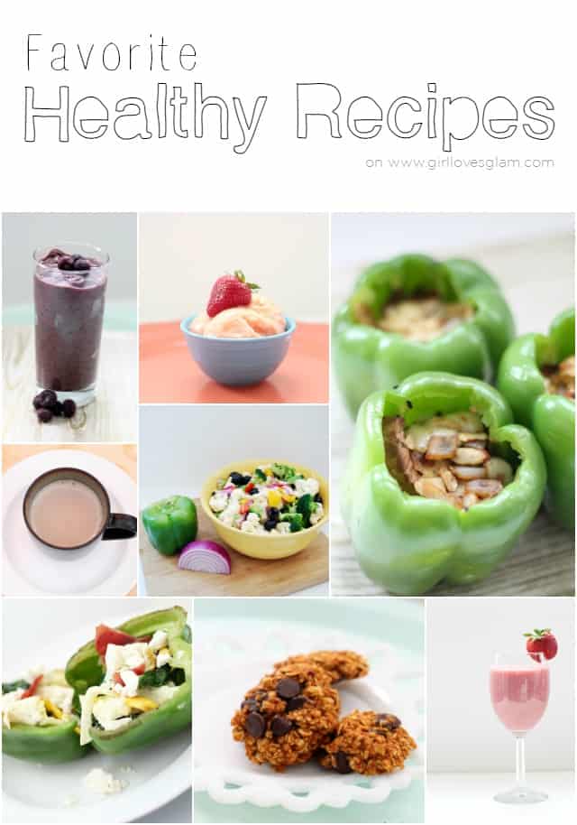 Favorite Healthy Recipes on www.girllovesglam.com