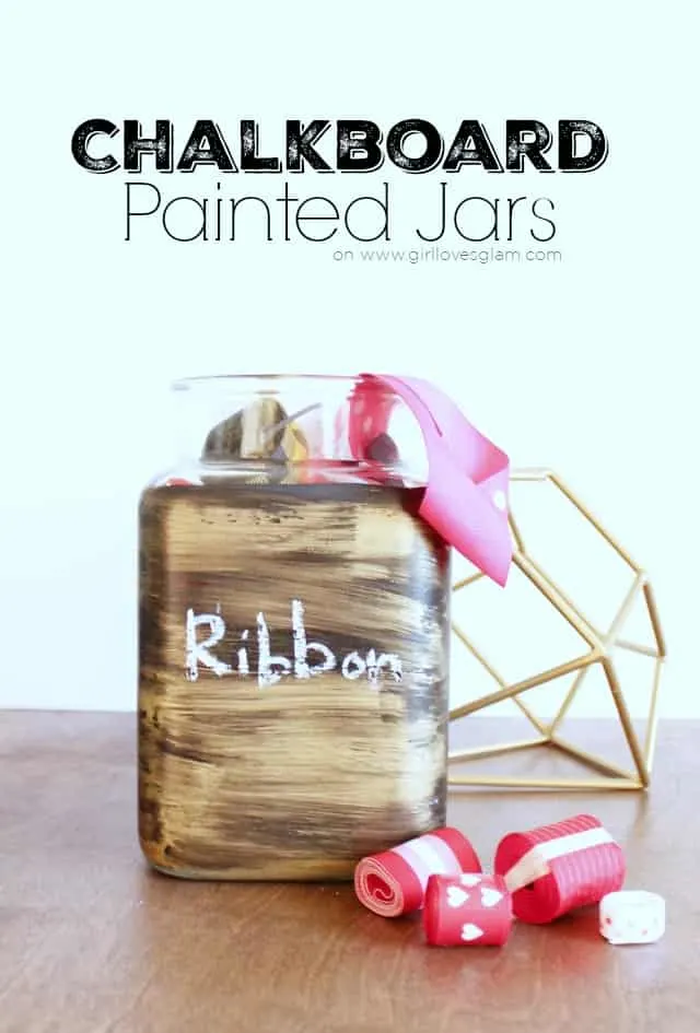 Chalkboard Painted Jars Tutorial on www.girllovesglam.com