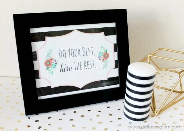 Do your Best Hire the Rest Free Printable on www.girllovesglam.com