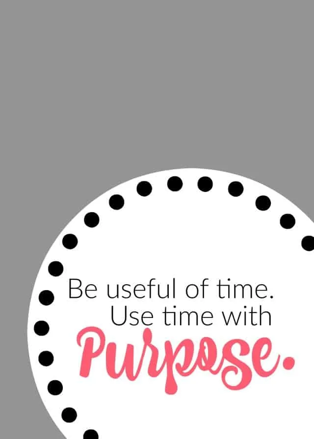 Be Useful of Time. Use Time with Purpose. Free Printable on www.girllovesglam.com