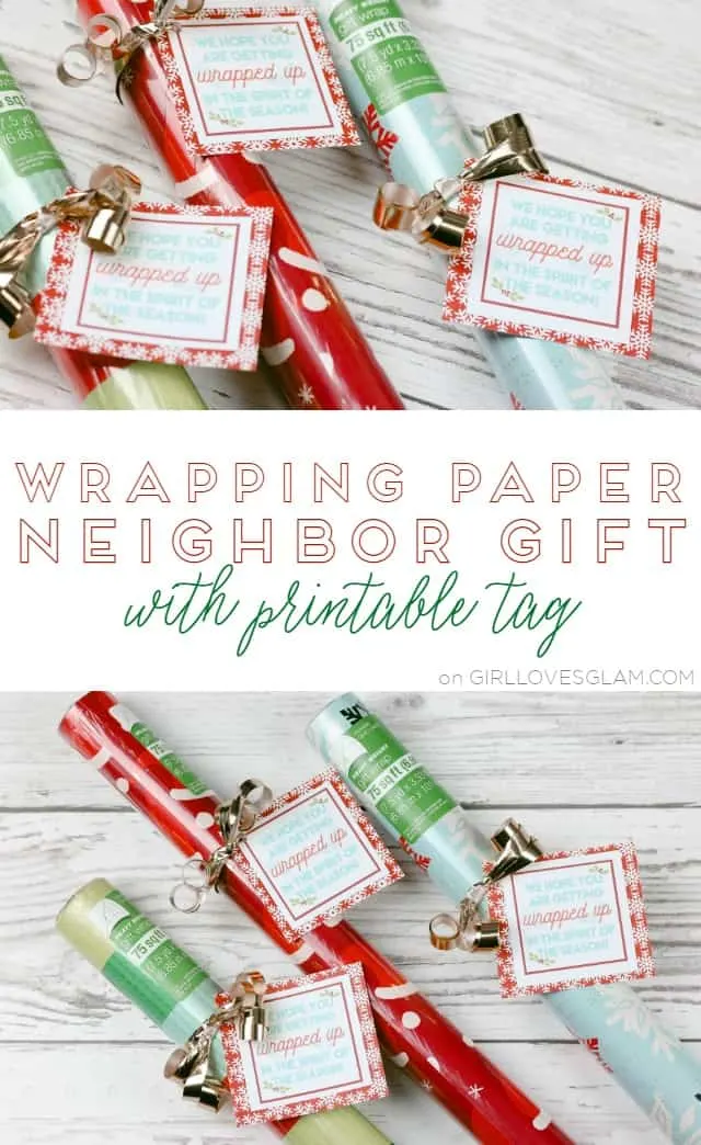 Wrapping Paper Neighbor Gift with Printable Tag on www.girllovesglam.com
