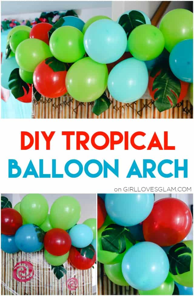 DIY Tropical Balloon Arch on www.girllovesglam.com