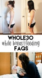 Whole30 While Breastfeeding Frequently Asked Questions on www.girllovesglam.com