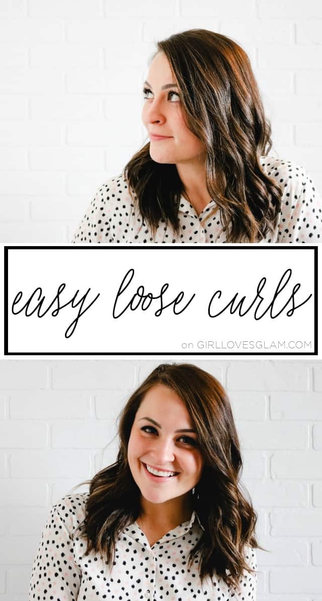Easy Loose Curls on www.girllovesglam.com