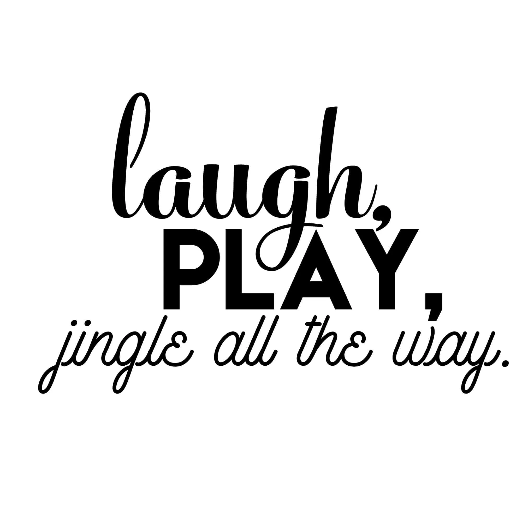 Laugh Play Jingle All the Way on www.girllovesglam.com
