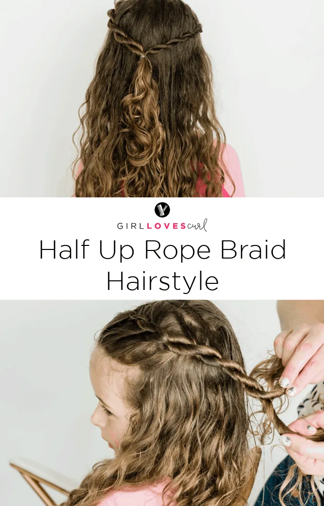 Half Up Rope Braid Hairstyle: Girl Loves Curl - Girl Loves Glam