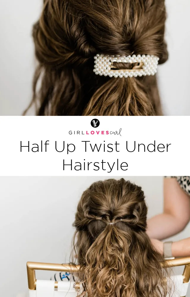Half Up Twist Under Hairstyle: Girl Loves Curl - Girl Loves Glam